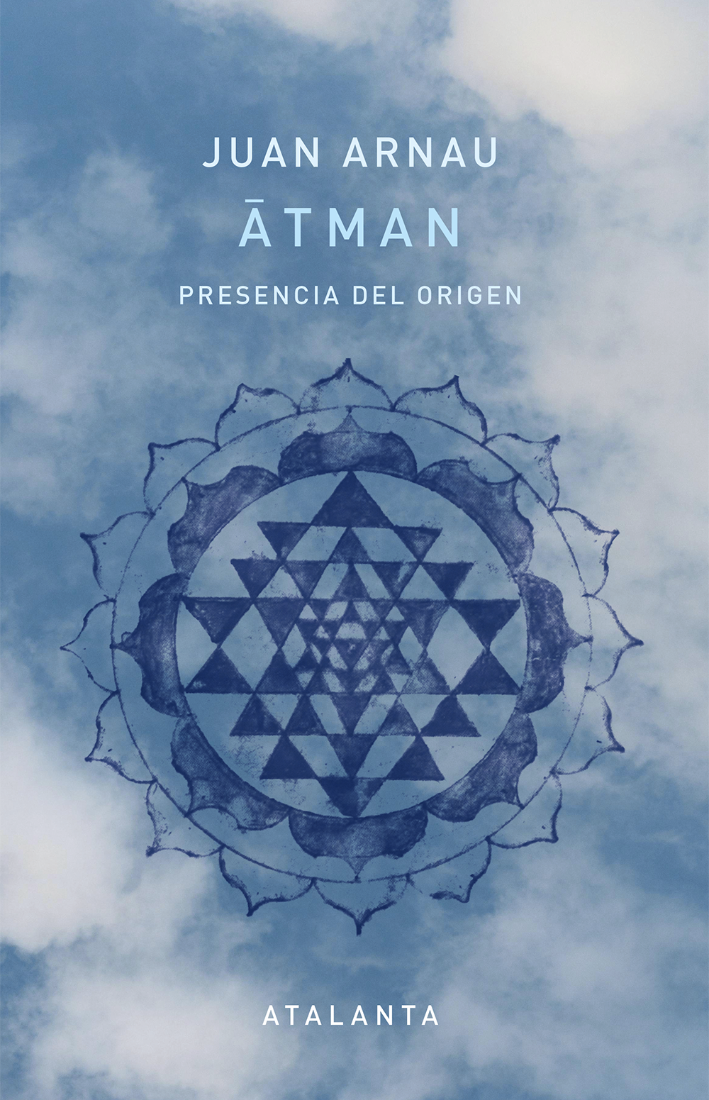 Ātman. Presencia del origen