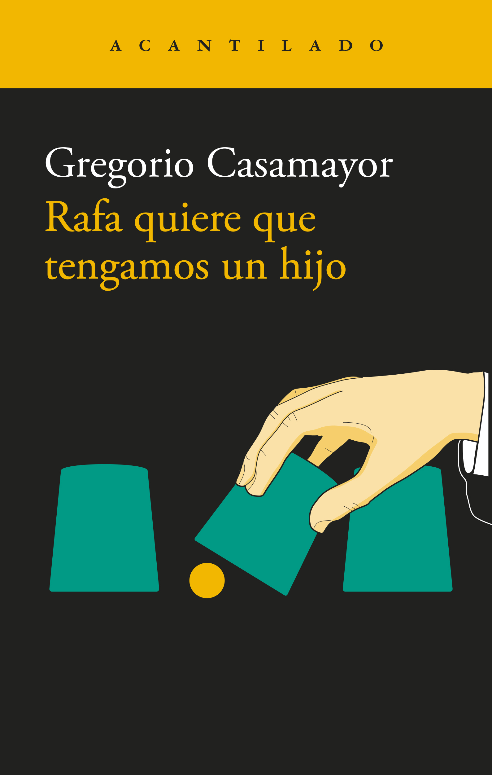 Rafa quiere que tengamos un hijo